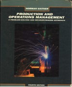 PRODUCTION AND OPERATIONS MANAGEMENT  <em>FOURTH</em> <em>EDITION</em>