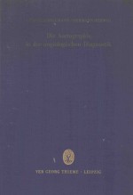 DIE AORTOGRAPHIE <em>IN</em> DER ANGIOLOGISCHEN DIAGNOSTIK