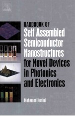<em>Handbook</em> of Self Assembled Semiconductor Nanostructures for Novel Devices in Photonics and Electroni