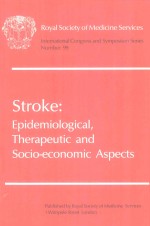 STROKE EPIDEMIOLOGICAL THERAPEUTIC AND SOCIO <em>ECONOMIC</em> ASPECTS
