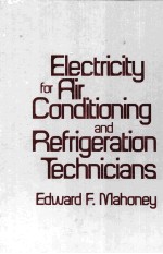 ELECTRICITY <em>F</em>OR AIR CONDITIONING AND RE<em>F</em>RIGERATION TECHNICIANS
