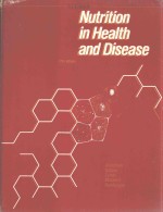NUTRITION <em>IN</em> HEALTH AND DISEASE 17TH EDITION