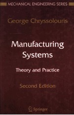 Manufacturing Systems:<em>Theory</em> <em>and</em> <em>Practice</em>