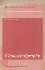 DEVELOPMENTS IN <em>NUCLEAR</em> MEDICINE VOLUME 1 CHOLESCINTIGRAPHY