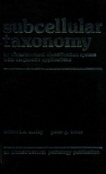 SUB<em>C</em>ELLULAR TAXONOMY