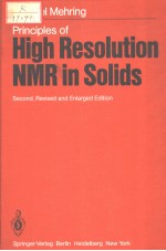 PRINCIPLES OF HIGH RESOLUTION NMR IN SOLIDS <em>SECOND</em>
