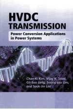 HVD<em>C </em>TRANSMISSION Power <em>Co</em>nversion Appli<em>ca</em>tions in Power Systems