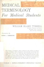 MEDIC<em>A</em>L TERMINOLOGY <em>FOR</em> MEDIC<em>A</em>L <em>STUDENTS</em>