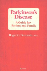 P<em>A</em>RKINSON'S DISE<em>A</em>SE <em>A</em> <em>GUIDE</em> <em>FOR</em> P<em>A</em>TIENT <em>A</em>ND F<em>A</em>MILY