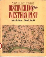 DISCOVERING THE WESTERN PAST  A LOOK AT THE EVIDENCE  VOLUME <em>2</em>:SINCE 1650