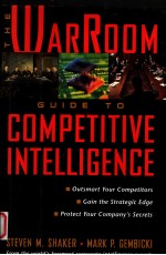 THE WARROOM GUIDE TO COMPETITIVE <em>INTELLIGENCE</em>