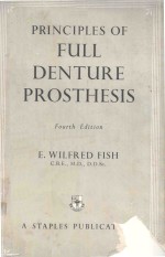 PR<em>IN</em>CIPLES <em>OF</em> FULL DENTURE PROSTHESIS <em>FOURTH</em> <em>EDITION</em>