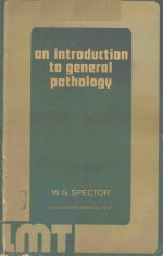 <em>AN</em> <em>INTRODUCTION</em> <em>TO</em> GENERAL PATHOLOGY