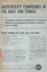 ANTIFERTILITY COMPOUNDS <em>IN</em> THE MALE AND FEMALE