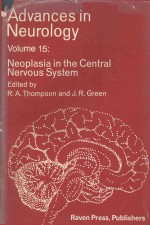 ADVANCES <em>IN</em> NEUROLOGY VOLUME 15 NEOPLASIA <em>IN</em> THE CENTRAL NERVOUS SYSTEM