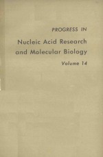 PROGRESS <em>IN</em> NUCLEIC ACID <em>RESEARCH</em> <em>AND</em> MOLECULAR BIOLOGY VOLUME 14