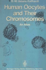 HU<em>M</em>AN OOCYTES AND THEIR CHRO<em>M</em>OSO<em>M</em>ES