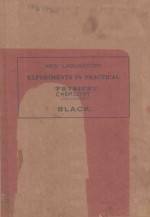 NEW <em>LABORATORY</em> EXPERIMENTS IN PRACTCIAL CHEMISTRY