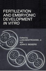 FERTILIZATION <em>AND</em> EMBRYONIC DEVELOPMENT <em>IN</em> VITRO