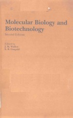 MOLECULAR <em>BIOLOGY</em> <em>AND</em> BIOTECHNOLOGY SECOND <em>EDITION</em>