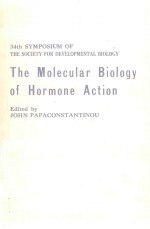 THE <em>M</em>OLECULAR BIOLOGY OF HOR<em>M</em>ONE ACTION