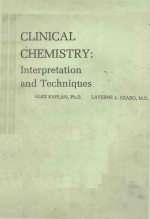 CLINICAL CHEMISTRY INTERPRETATION <em>AND</em> TECHNIQUES <em>SECOND</em> <em>EDITION</em>