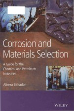 corrosion and materials selection a guide <em>for</em> petroleum and chemical <em>industries</em>