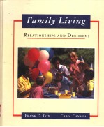 FAMILY LIVING  <em>RELATIONSHIPS</em> AND DECISIONS