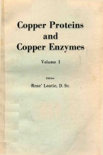 COPPER PROTE<em>I</em>NS AND COPPER ENZYMES <em>VOLUME</em> <em>I</em>