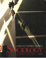 SOCIOLOGY <em>THE</em> CORE  THIRD <em>EDITION</em>
