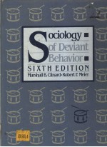 SOCIOLOGY <em>OF</em> DEVIANT BEHAVIOR  SIXTH <em>EDITION</em>