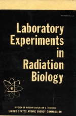 <em>LABORATORY</em> EXPERIMENTS IN RADIATION BIOLOGY