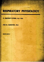 RESPIRATORY PHYSIOLOGY <em>FOURTH</em> <em>EDITION</em>