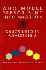 WHO MODEL PRESCRIB<em>IN</em>G <em>IN</em>FORMATION DRUGS USED <em>IN</em> ANAESTHESIA