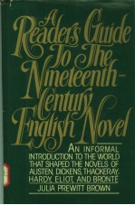 A READER'S GUIDE TO <em>THE</em> NINETEENTH-CENTURY ENGLISH NOVEL