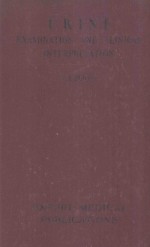 URINE EXAMINATION AND <em>C</em>LINI<em>C</em>AL INTERPRETATION