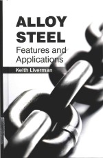 alloy steel features <em>and</em> <em>applications</em>
