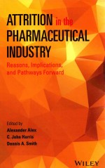 ATTRITION <em>IN</em> THE PHARMACEUTICAL <em>IN</em>DUSTRY REASONS