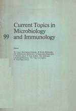 CURRENT TOPICS IN <em>M</em>ICROBIOLOGY 99 AND I<em>M</em><em>M</em>UNOLOGY