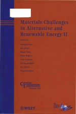 materials challenges <em>in</em> alternative and renewable energy ii a collection of papers presented at the 