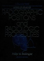 MERRILL'S ATLAS O<em>F</em> RADIOGRAPHIC POSITIONS AND RADIOLOGIC PROCEDURES SEVENTH EDITION VOLUME T<em>W</em>O
