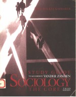 STUDY GUIDE TO ACCOMPANY VANDER ZANDEN  SOCIOLOGY <em>THE</em> CORE  THIRD EDITION
