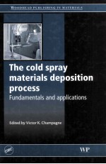 The cold spray <em>materials</em> deposition process Fundamentals <em>and</em> applications