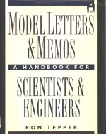 MODEL LETTERS AND MEMOS  A HANDBOOK <em>FOR</em> SCIENTISTS AND <em>ENGINEERS</em>