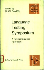 LANGUAGE TESTING SY<em>M</em>POSIU<em>M</em>:A PSYCHOLINGUISTIC APPROACH