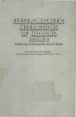 ELECTROMAGNETIC <em>IN</em>TERACTIONS <em>OF</em> HADRONS <em>VOLUME</em> 2