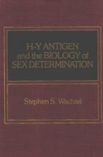 <em>H</em>-Y ANTIGEN <em>AND</em> <em>T<em>H</em>E</em> BIOLOGY <em>OF</em> SEX DETERMINATION