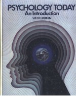 PSYCHOLOGY TOD<em>A</em>Y:<em>A</em>N <em>INTRODUCTION</em>  SIXTH <em>EDITION</em>