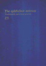 <em>THE</em> OPHTHALMIC ASSISTANT FUNDAMENTALS AND CLINICAL <em>PRACTICE</em> <em>FOURTH</em> <em>EDITION</em>