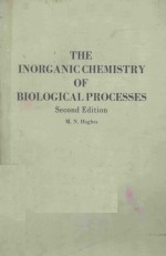 THE I<em>N</em>ORGA<em>N</em>IC CHEMISTRY OF BIOLOGICAL PROCESSES SECO<em>N</em>D EDITIO<em>N</em>